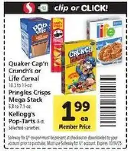 Safeway Quaker Cap'n Crunch's or Life Cereal, Pringles Crisps Mega Stack, Kellogg's Pop-Tarts offer