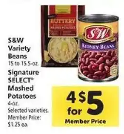 Safeway S&W Variety Beans / Signature SELECT Mashed Potatoes offer