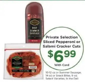 Kroger Private Selection Sliced Pepperoni or Salami Cracker Cuts offer