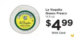 Kroger La Vaquita Queso Fresco offer
