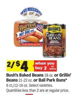 Meijer Bush’s Baked Beans or Grillin’ Beans or Ball Park Buns offer