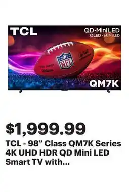 Best Buy TCL - 98 Class QM7K Series 4K UHD HDR QD Mini LED Smart TV with Google TV (2025) offer