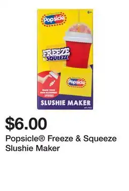 Five Below Popsicle Freeze & Squeeze Slushie Maker offer