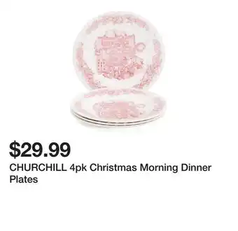 Marshalls CHURCHILL 4pk Christmas Morning Dinner Plates offer