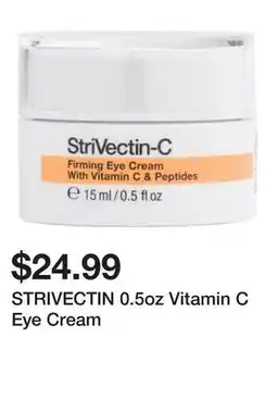 Marshalls STRIVECTIN 0.5oz Vitamin C Eye Cream offer