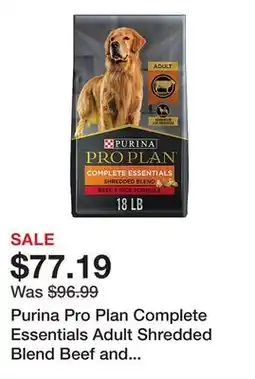 Tractor Supply Company Purina Pro Plan Complete Essentials Adult Shredded Blend Beef and Rice Formula Dry Dog Food offer