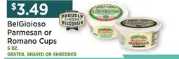 Heinen's BelGioioso Parmesan or Romano Cups offer
