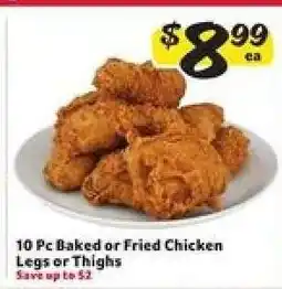 Winn Dixie 10 Pc Baked or Fried Chicken Legs or Thighs offer
