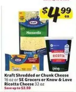 Winn Dixie Kraft Shredded or Chunk Cheese or SE Grocers or Know & Love Ricotta Cheese offer