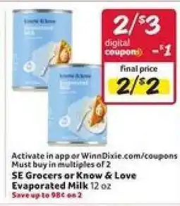 Winn Dixie SE Grocers or Know & Love Evaporated Milk offer