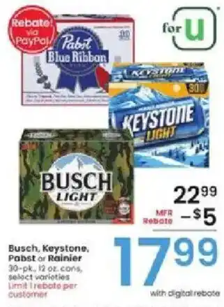 Albertsons Busch, Keystone, Pabst or Rainier offer