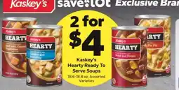 Save a Lot Kaskey's Hearty Ready To Serve Soups offer