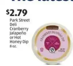 Aldi Park Street Deli Cranberry Jalapeño or Hot Honey Dip offer