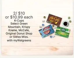 Walgreens K-Cups Select Green Mountain, Krispy Kreme, McCafe, Original Donut Shop or Swiss Miss offer