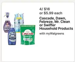 Walgreens Cascade, Dawn, Febreze, Mr. Clean or Swiffer Household Products offer