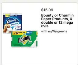 Walgreens Bounty or Charmin Paper Products, 6 double or 12 mega rolls offer