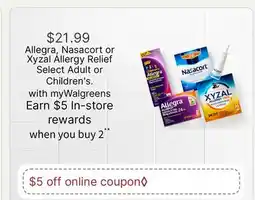 Walgreens Allegra, Nasacort or Xyzal Allergy Relief offer