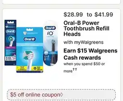 Walgreens Oral-B Power Toothbrush Refill Heads offer