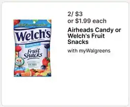 Walgreens Airheads Candy or Welch's Fruit Snacks offer