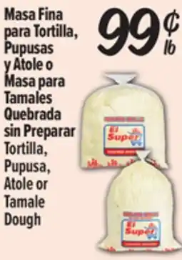 El Super Tortilla, Pupusa, Atole or Tamale Dough offer