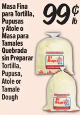 El Super Tortilla, Pupusa, Atole or Tamale Dough offer