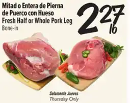 El Super Fresh Half or Whole Pork Leg offer