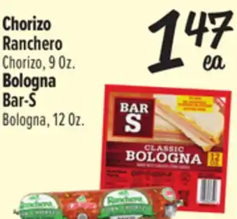 El Super Ranchero Chorizo, 9 Oz. Bar-S Bologna, 12Oz offer