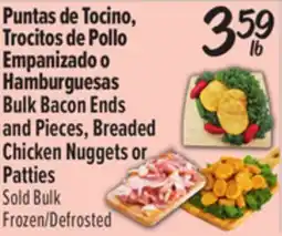 El Super Bulk Bacon Ends and Pieces, Breaded Chicken Nuggets or Patties offer
