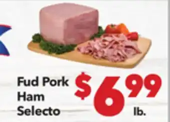 Vallarta Supermarkets Fud Pork Ham | Selecto offer