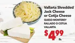 Vallarta Supermarkets Vallarta Shredded Jack Cheese or Cotija Cheese | QUESO MONTEREY RALLADO O COTIJA VALLARTA offer