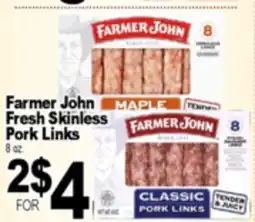 Superior Grocers Farmer John Fresh Skinless Pork Links offer
