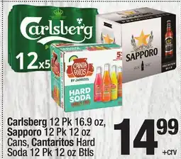 Super King Markets Carlsberg 12 Pk 16.9 oz, Sapporo 12 Pk 12 oz Cans, Cantaritos Hard Soda 12 Pk 12 oz Btls offer