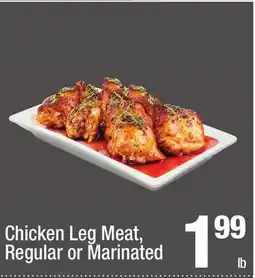 Super King Markets Chicken Leg Meat, Regular or Marinated offer