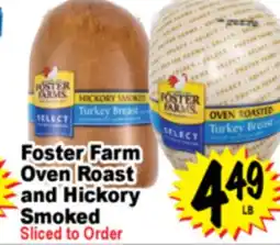 Superior Grocers Foster Farm Oven Roast and Hickory Smoked offer