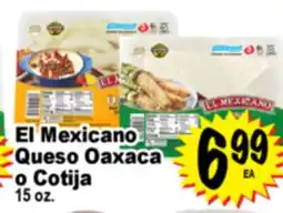 Superior Grocers El Mexicano Queso Oaxaca o Cotija offer
