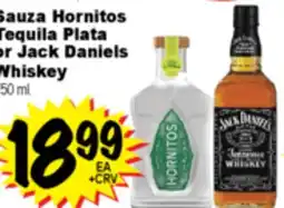 Superior Grocers Sauza Hornitos Tequila Plata or Jack Daniels Whiskey offer