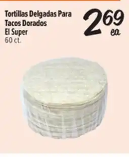 El Super Fresh Tortillas Delgadas Para Tacos Dorados El Super offer