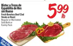 El Super Fresh Fresh Boneless Beef Clod Steaks or Roast offer