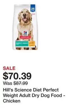 Petsmart Hill's Science Diet Perfect Weight Adult Dry Dog Food - Chicken offer