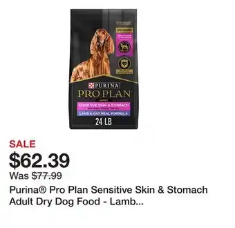 Petsmart Purina Pro Plan Sensitive Skin & Stomach Adult Dry Dog Food - Lamb & Oat Meal, No Corn, Wheat Soy offer