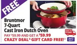 Ocean State Job Lot Bruntmor 7-Quart Cast Iron Dutch Oven offer