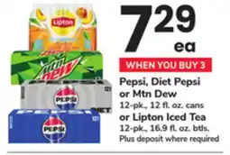 ACME Pepsi, Diet Pepsi or Mtn Dew 12-pk., 12 fl. oz. cans or Lipton Iced Tea 12-pk., 16.9 fl. oz. btls offer
