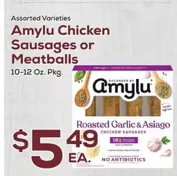 DeCicco & Sons Amylu Chicken Sausages or Meatballs offer