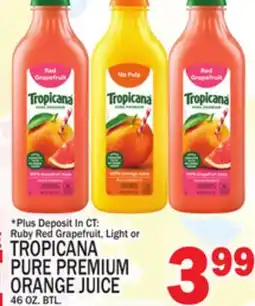 C Town TROPICANA PURE PREMIUM ORANGE JUICE offer
