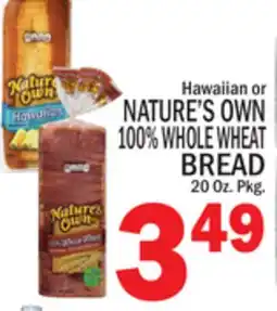 C Town NATURE'S OWN 100% WHOLE WHEAT BREAD offer