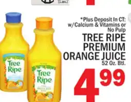C Town TREE RIPE PREMIUM ORANGE JUICE offer