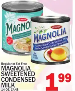 C Town MAGNOLIA SWEETENED CONDENSED MILK offer