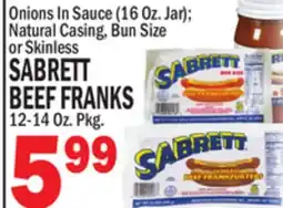 C Town SABRETT BEEF FRANKS 12-14 Oz. Pkg offer