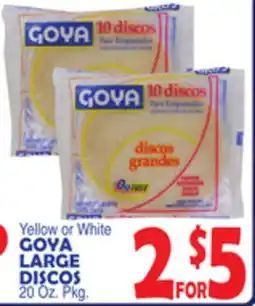 Bravo Supermarkets GOYA LARGE DISCOS offer