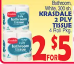 Bravo Supermarkets KRASDALE 2 PLY TISSUE 4 Roll Pkg offer